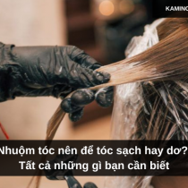 Nhuộm tóc nên để tóc sạch hay dơ? Tất cả những gì bạn cần biết